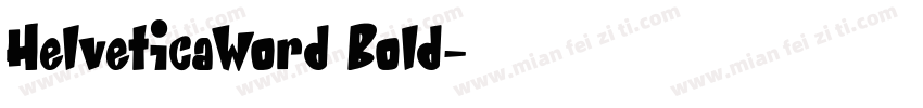 HelveticaWord Bold字体转换